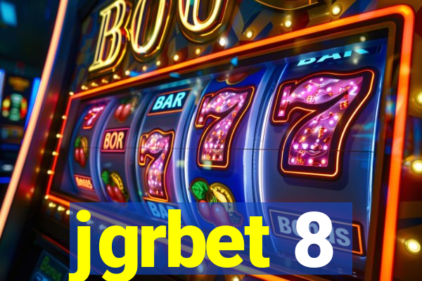 jgrbet 8